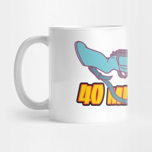 40 Mike Mike Mug